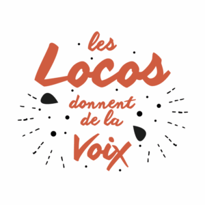 Les Locos donnent de la voix